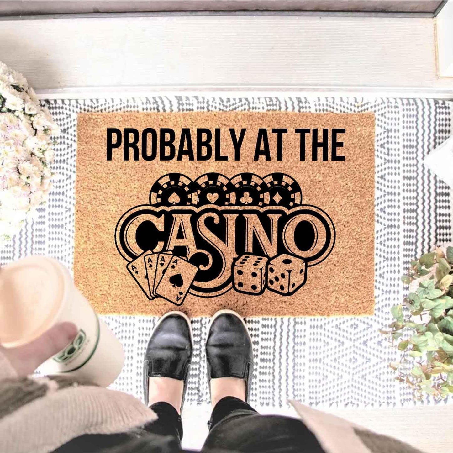 Funny Coir Doormat with Probably at The Casino - Front Door Mat, Entryway Welcome Mat, 23.7 x 15.7 inch