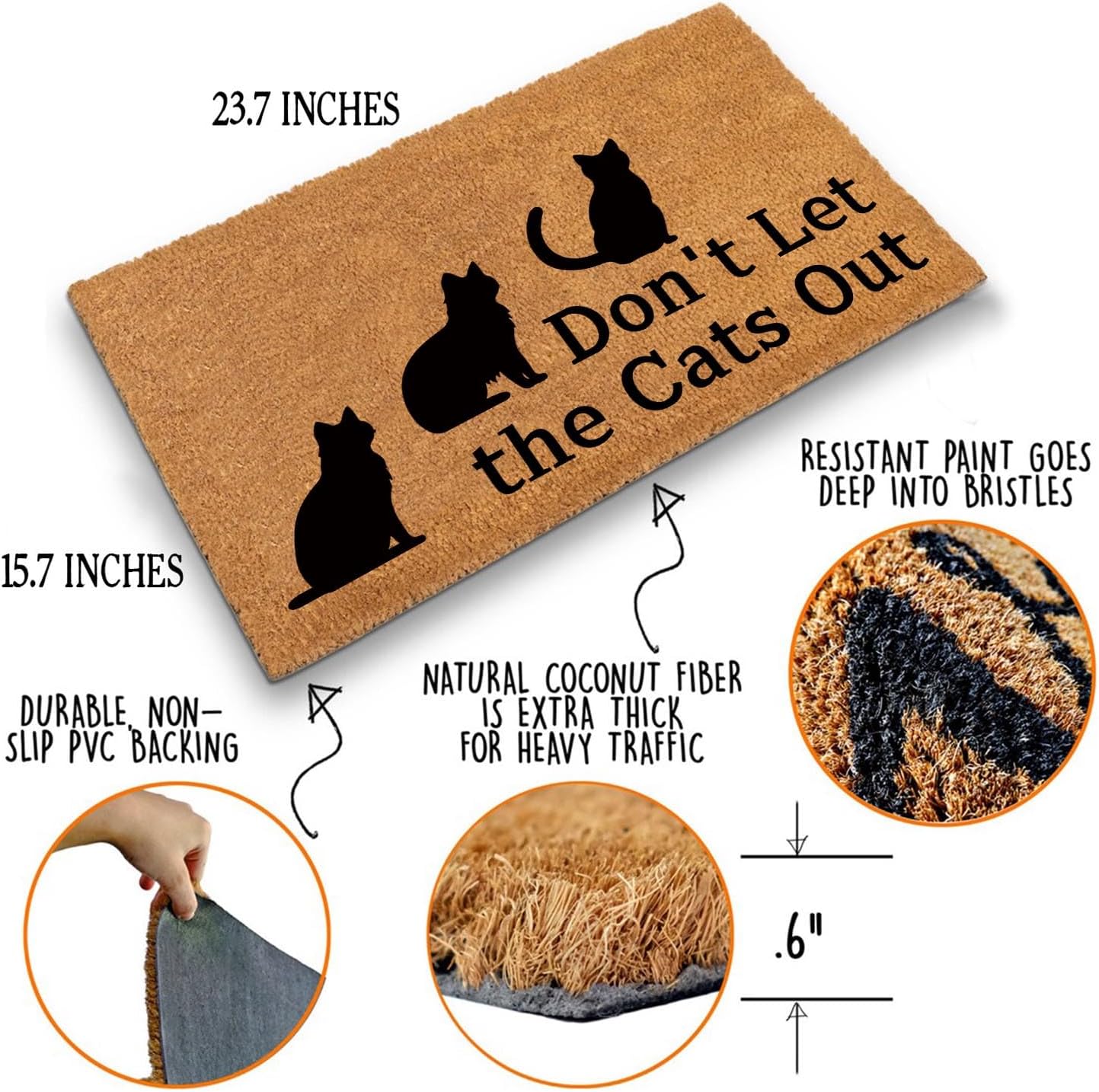 Funny Coir Doormat Don't Let The Cats Out Front Door Mat Entryway Outdoor Mats with Heavy Duty Front Porch Welcome Mats Entry Natural Coconut Brown Prank Novelty Gift Outdoor Mat 23.7x15.7 inch